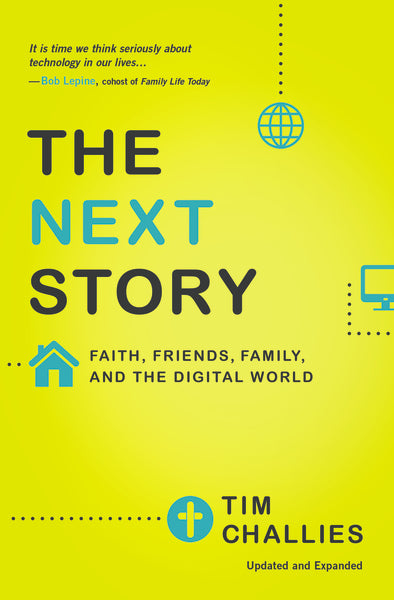 The Next Story: Faith, Friends, Family, and the Digital World For Sale