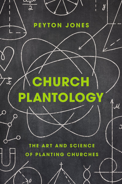 Church Plantology: The Art and Science of Planting Churches Online now