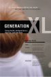 Generation XL: Raising Healthy, Intelligent Kids in a High-Tech, Junk-Food World Online Sale