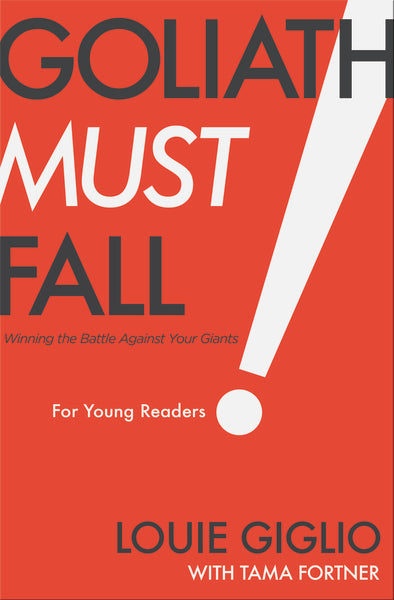 Goliath Must Fall for Young Readers: Winning the Battle Against Your Giants Cheap