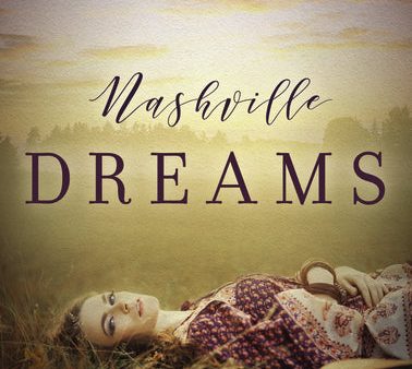 Nashville Dreams Online Hot Sale