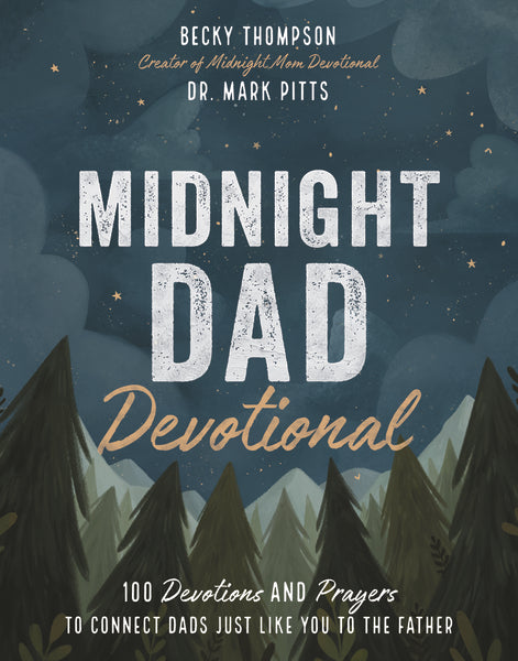 Midnight Dad Devotional: 100 Devotions and Prayers to Connect Dads Just Like You to the Father Discount