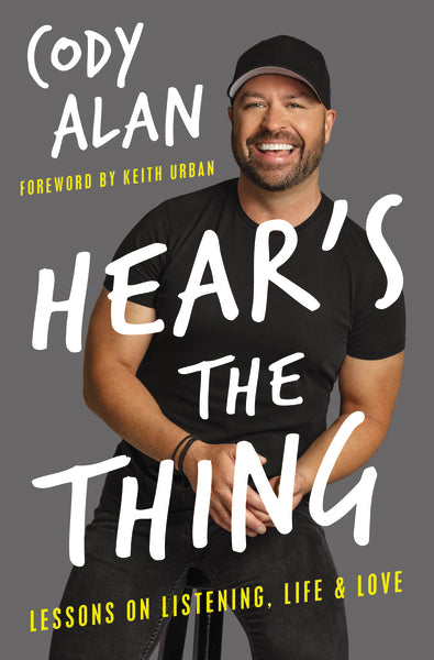 Hear s the Thing: Lessons on Listening, Life, and Love Online now